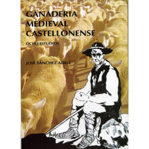 Ganadería medieval castellonense: Ocho estudios