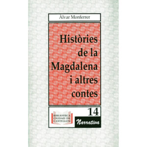 Històries de la Magdalena i altres contes
