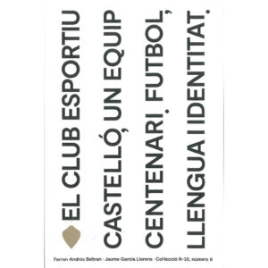 El Club Esportiu Castelló, un equip centenari : Futbol, llengua i identitat