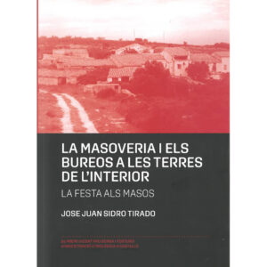La masoveria i els bureos a les terres de l'interior : la festa als masos
