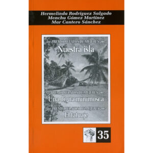 Nuestra isla / Una digna minimosca / El tatuaje