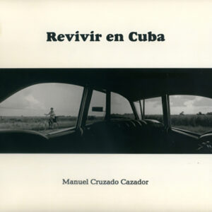 Revivir en Cuba