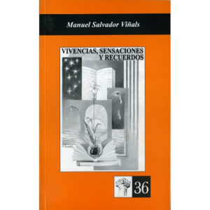 Vivencias, sensaciones y recuerdos