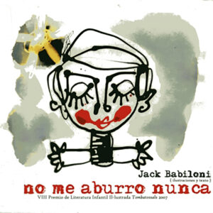 Yo no me aburro nunca