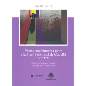 Versos condemnats a mort a la Presó Provincial de Castelló : 1939-1940